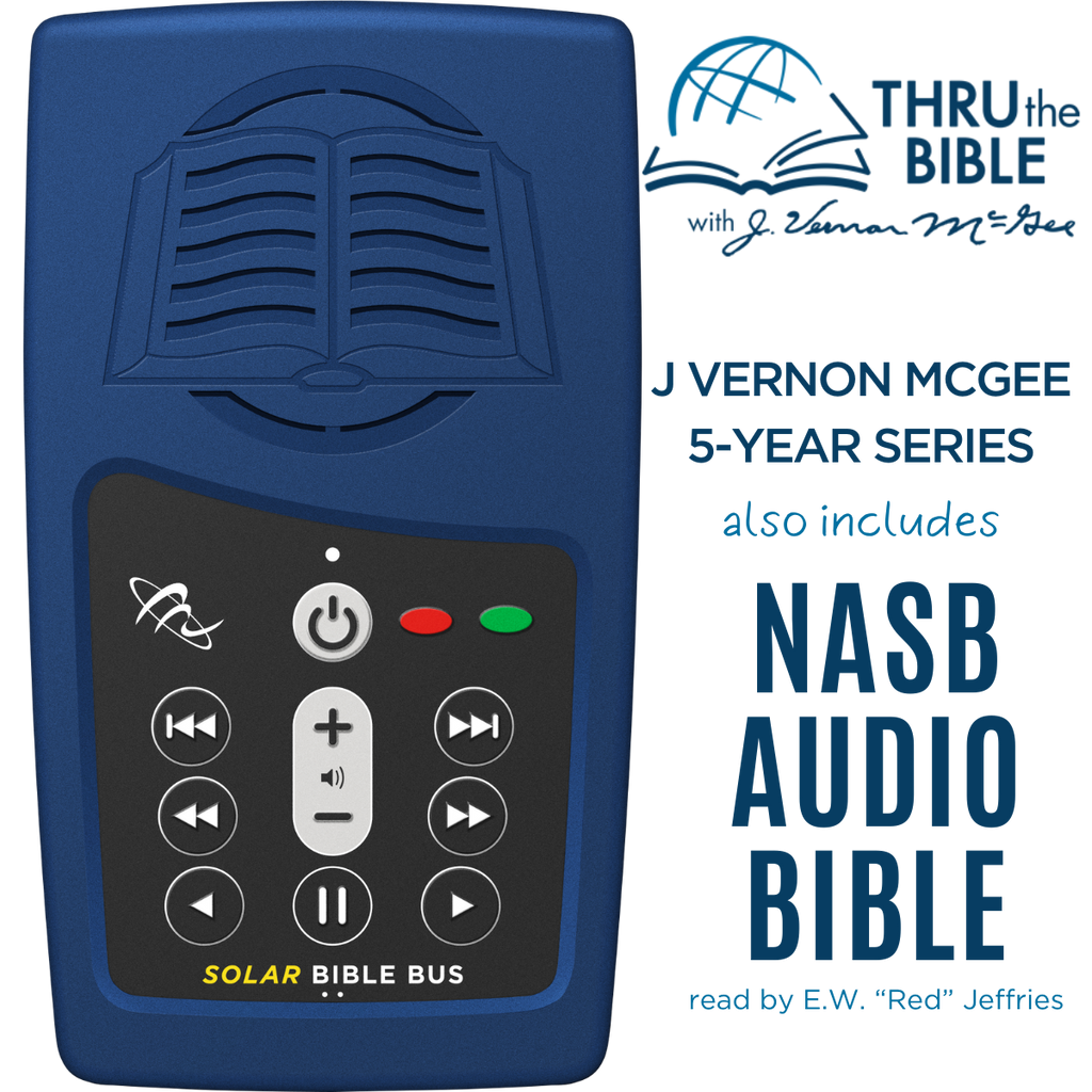 NASB Solar Bible Bus - J Vernon McGee Thru the Bible 5-Year Series MegaVoice USA