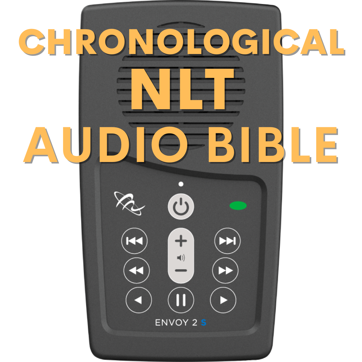 Chronological One Year Bible; Audio Bible Player MegaVoice USA