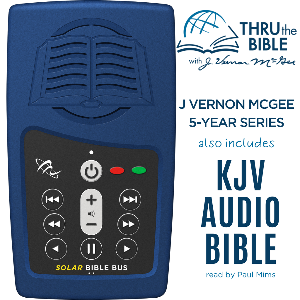 KJV Solar Bible Bus - J Vernon McGee Thru the Bible 5-Year Series MegaVoice USA